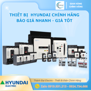 Contactor hyundai 3 pha chính hãng, thiết bị điện hyundai chất lượng cao, báo giá nhanh